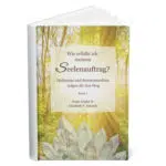 Buch Seelenauftrag, Heilstein, Ansicht 2