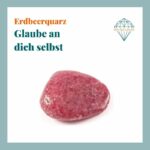 Dein-Seelenstein-Erdbeerquarz-Spruch Dein-Seelenstein-Erdbeerquarz-Spruch