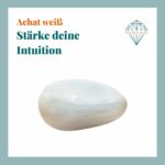 Dein-Seelenstein-Achat-weiß-Spruch Dein-Seelenstein-Heilstein-Achat-weiß-Spruch