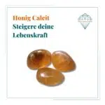 Dein-Seelenstein-Heilstein-Calcit-Honig-Spruch Dein-Seelenstein-Heilstein-Calcit-Honig-Spruch