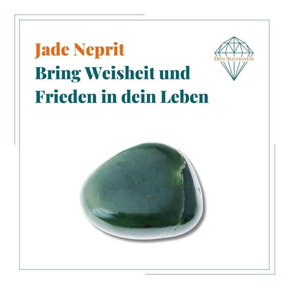 Dein-Seelenstein-Heilstein-Jade-Nephrit-Spruch Dein-Seelenstein-Heilstein-Jade-Nephrit-Spruch