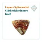 Dein-Seelenstein-Heilstein-Laguna-Spitzenachat-Spruch