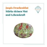 Dein-Seelenstein-Jaspis-Drachenblut-Spruch