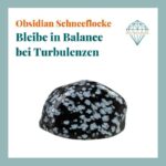 Dein-Seelenstein-Obsidian-Schneeflocke-Spruch Dein-Seelenstein-Obsidian-Schneeflocke-Spruch