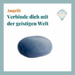 Dein-Seelenstein-Angelit-Spruch Dein-Seelenstein-Angelit-Spruch