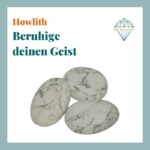 Dein-Seelenstein-Howlith-Spruch Dein-Seelenstein-Howlith-Spruch