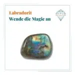 Dein-Seelenstein-Labradorit-Spruch